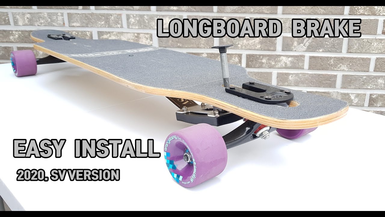 Longboard brake Easy  Install  Full Process.  2020.SV version(drop  through/Electric board)