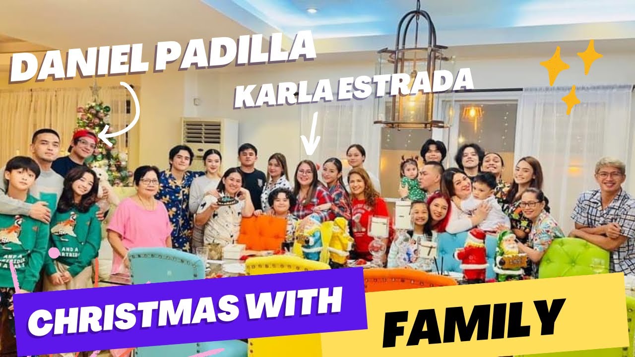 CHRISTMAS KASAMA ANG PAMILYA | DANIEL PADILLA AND TITA KARLA