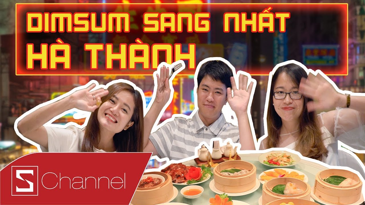 HÔM NAY ĂN GÌ: Sang chưa từng có, Lần đầu ăn Dimsum, Vịt quay Quảng Đông trong khách sạn 5 sao