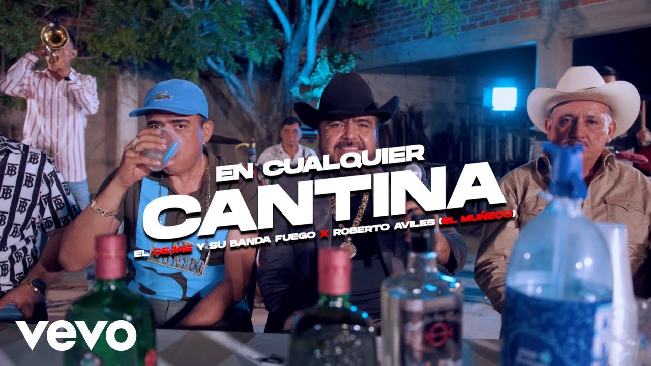 El Cejas Y Su Banda Fuego - En Cualquier Cantina ft. Roberto Aviles (El Muñeco)