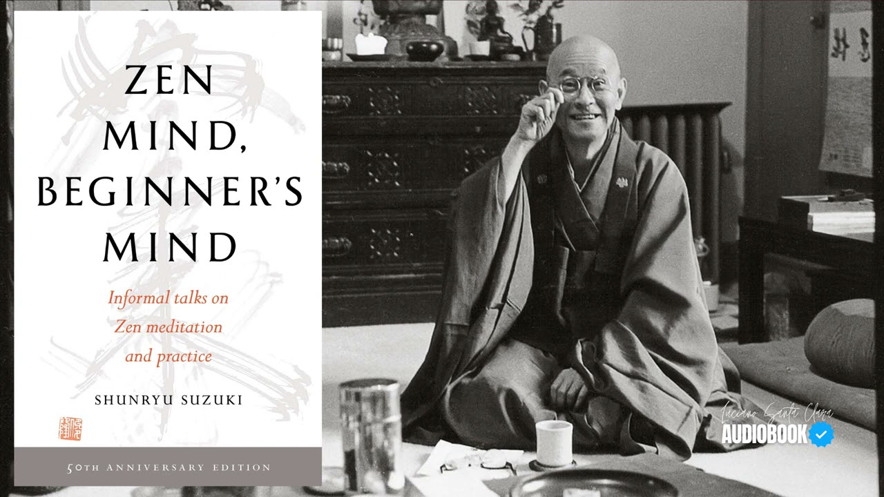 Audiolivro Zen Mind, Beginner's Mind  50th Anniversary Edition by Shunryū Suzuki