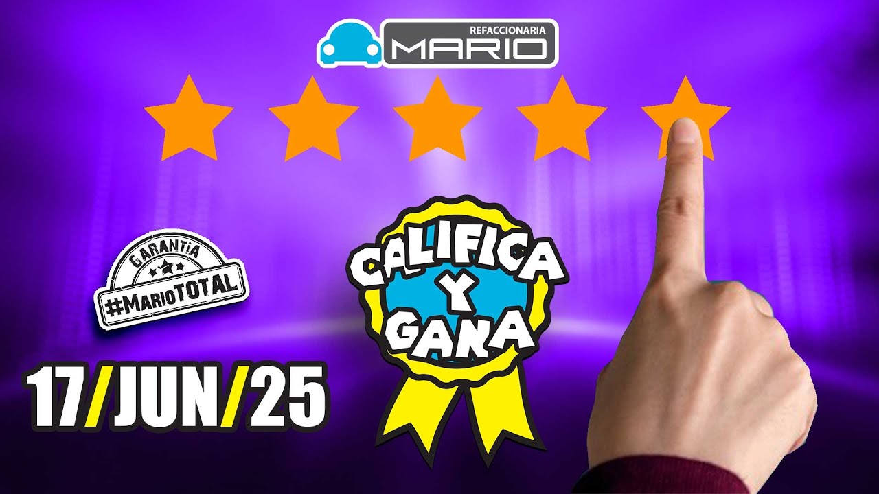Califica y Gana con Refaccionaria Mario JUNIO de 2025