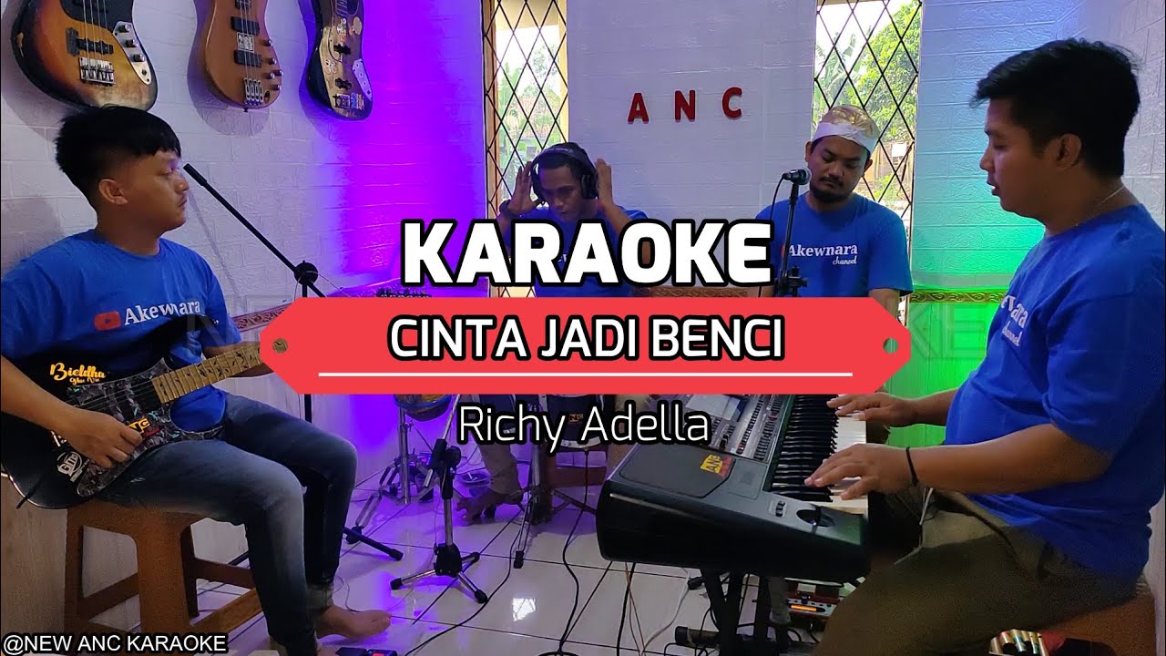 CINTA JADI BENCI KARAOKE NADA CEWEK RICHY ADELLA