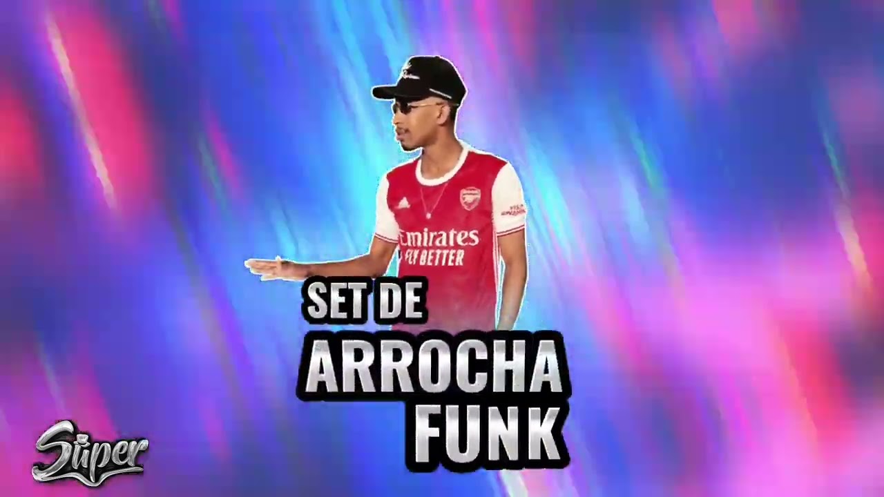 Set De Arrochafunk 3 - David Super