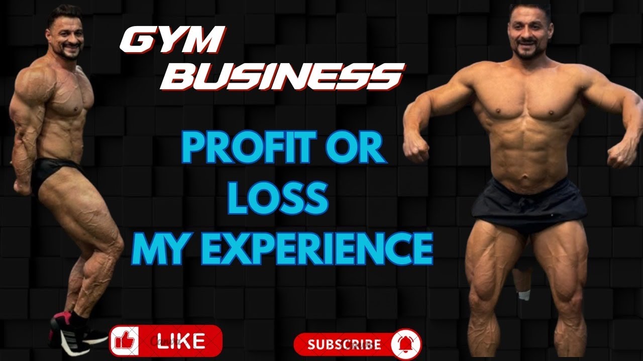 GYM BUSINESS LOSS OR PROFIT MY EXPERIENCE?