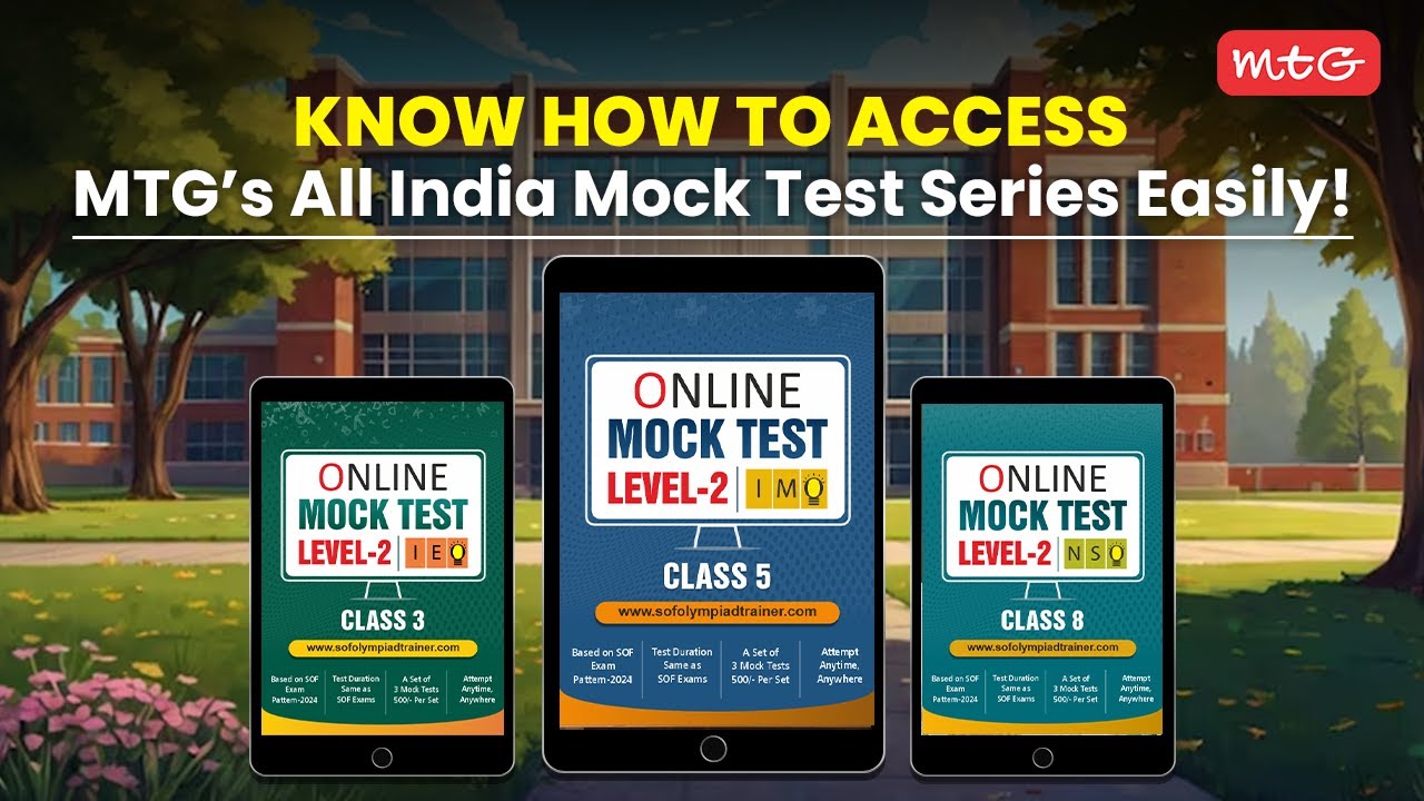 How to Access MTG All India Mock Test Series - SOF Level 2 Exam Essentials for IEO, IMO, NSO