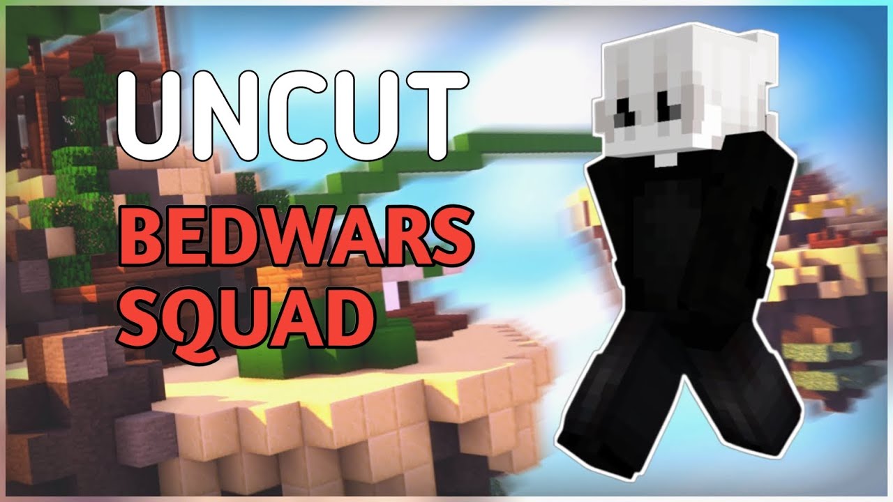 [ Uncut Bedwars Squad Gameplay ] 
