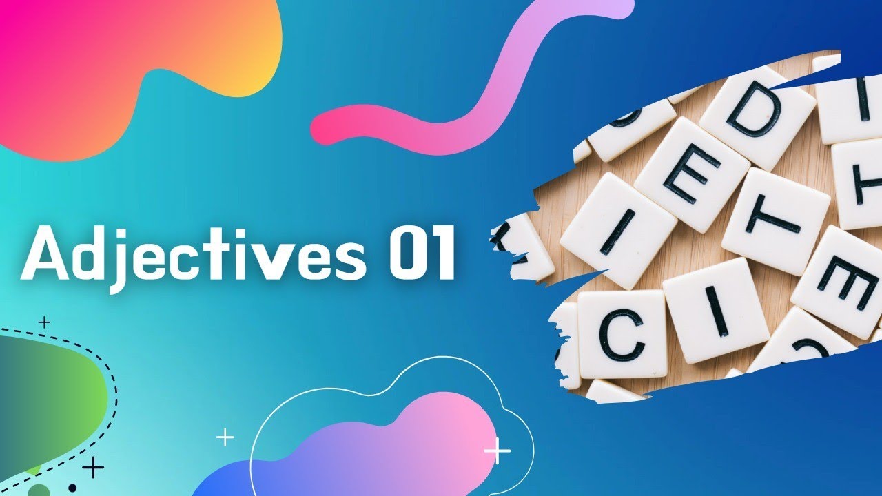 ADJECTIVES 01