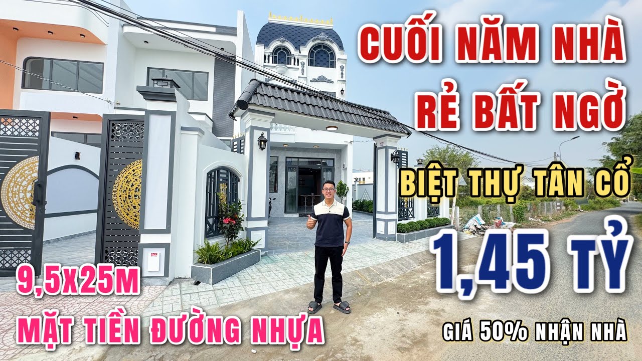 ‼️CUỐI NĂM GIÁ NHÀ RẺ BẤT NGỜ Biệt Thự Tân Cổ Điển Ngang 9,5x25m Mặt Tiền Đường Nhựa Gần QL50 Gần Q8