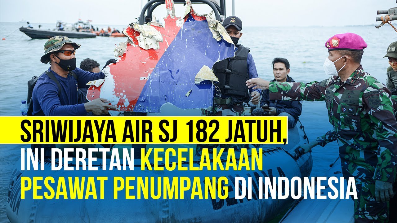 Sriwijaya Air SJ 182 Jatuh, Ini Deretan Kecelakaan Pesawat Penumpang di Indonesia