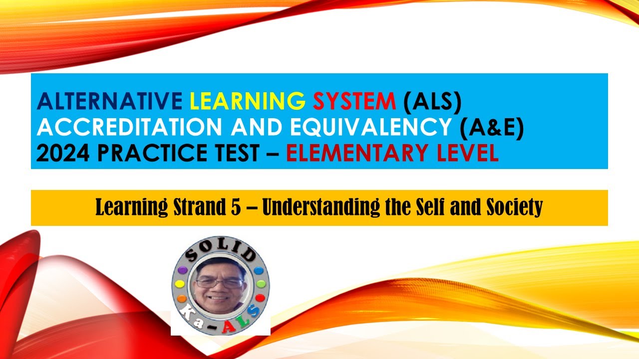 Video 269 - 2024 A&E Practice Test  - LS 5 Understanding the Self and Society-  Elementary