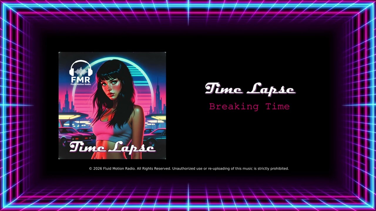 Fluid Motion Radio - 'Breaking Time' (Official Audio)