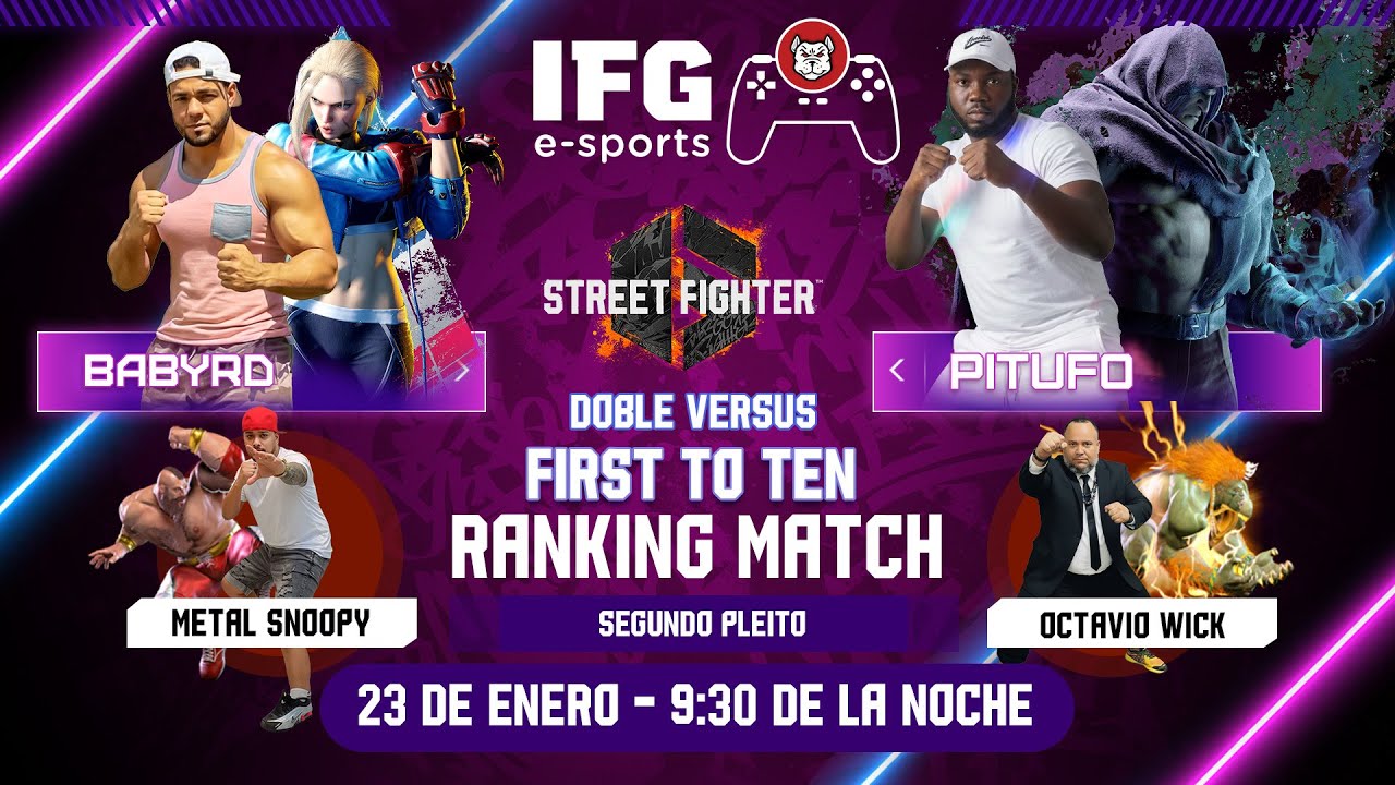IFG E-SPORTS  Babyrd VS Pitufo street fighter 6