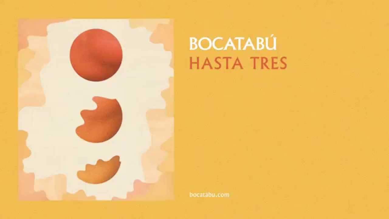 Bocatab&uacute; &ndash;&nbsp;Hasta Tres (Audio Oficial)