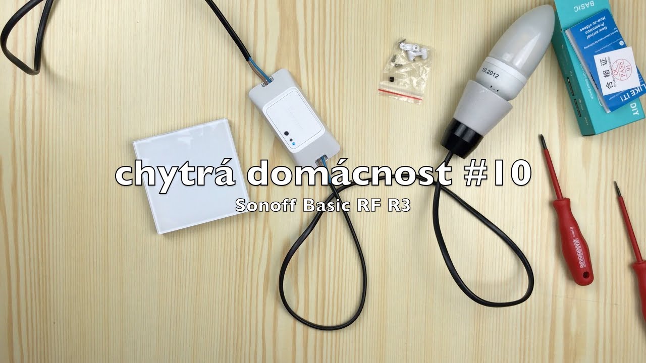 Chytrá domácnost #10 - Sonoff Basic RF R3 [4K]