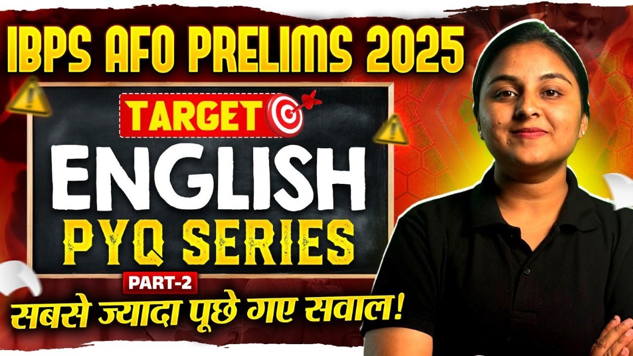 IBPS AFO Prelims 2025 | English PYQ Series for IBPS AFO | Part - 2 | सबसे ज़्यादा पूछे गए सवाल !