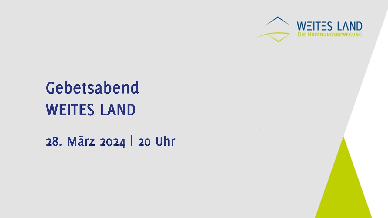 GEBETSABEND WEITES LAND