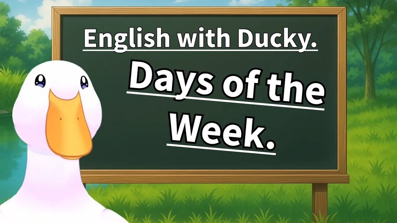 Learn Days of the Week in English with a Fun Duck Teacher!