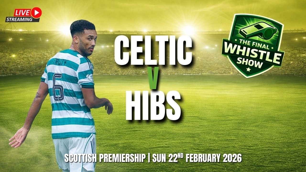 🎙️ TFW LIVE: Celtic Fall Short Against Hibs Following Trusty Moment of Madness