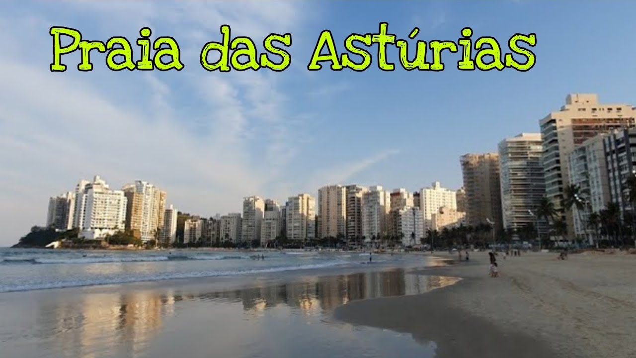 Praia das Astúrias 🌴 ( Guarujá - SP )