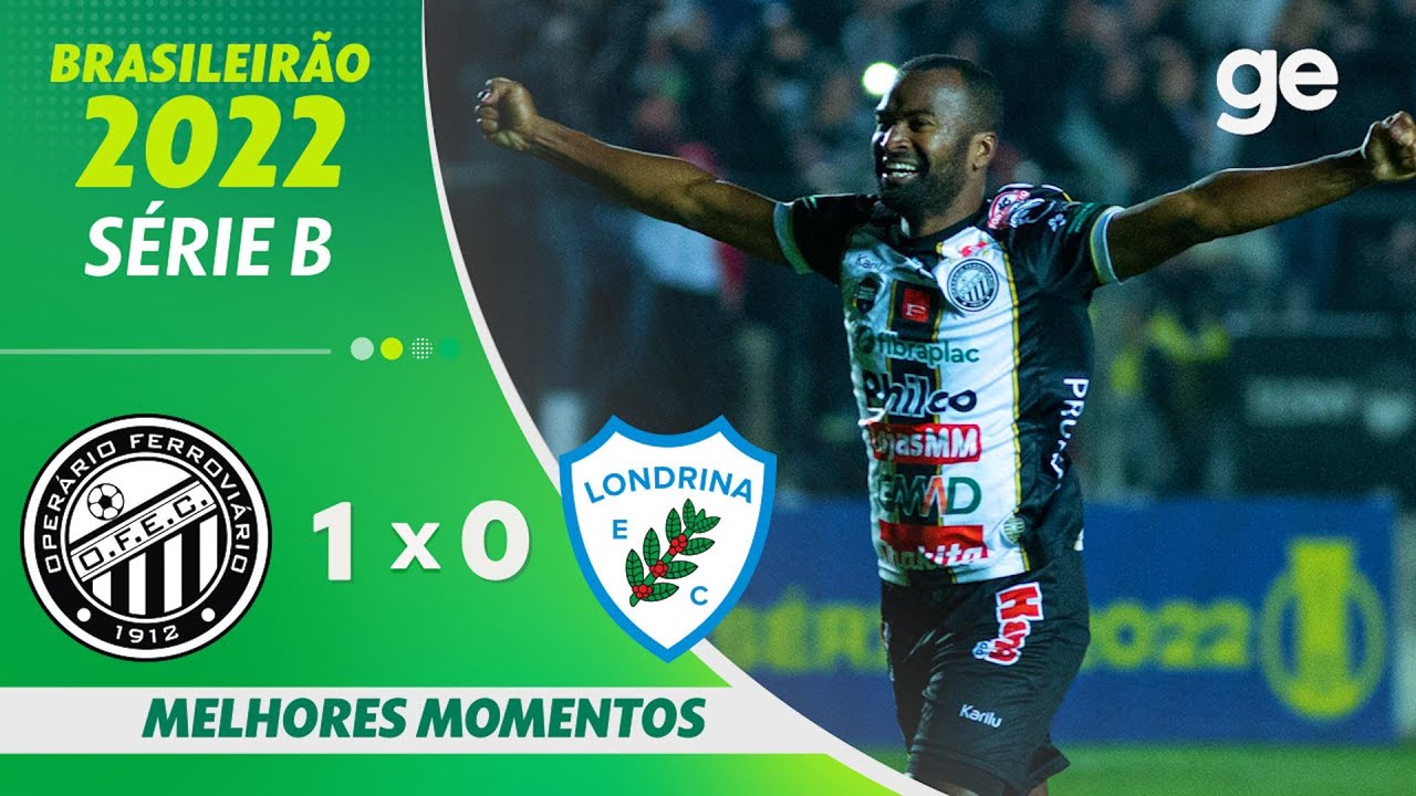 OPER&Aacute;RIO-PR 1 X 0 LONDRINA | MELHORES MOMENTOS | 28&ordf; RODADA BRASILEIR&Atilde;O S&Eacute;RIE B 2022 | ge.globo