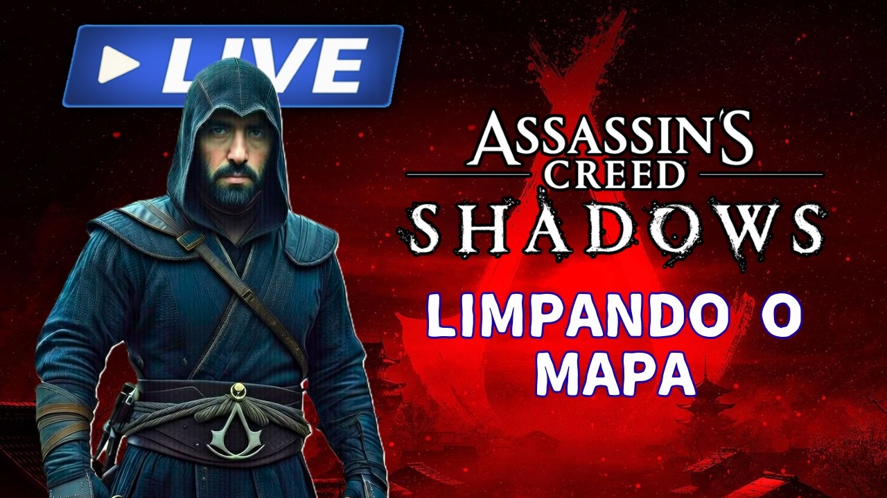 🔴Assassin’s Creed Shadows – Limpando o Mapa