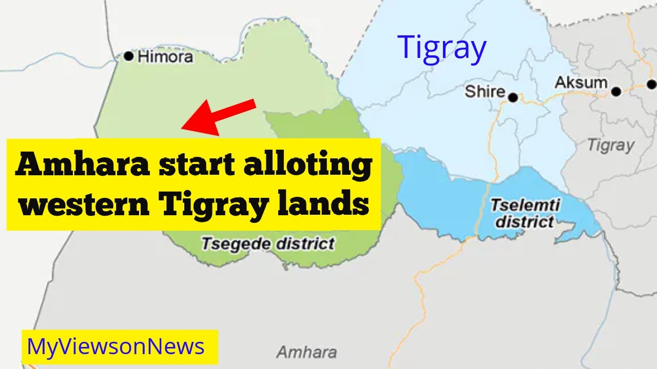 Western Tigray lands being allotted by Amhara authorities