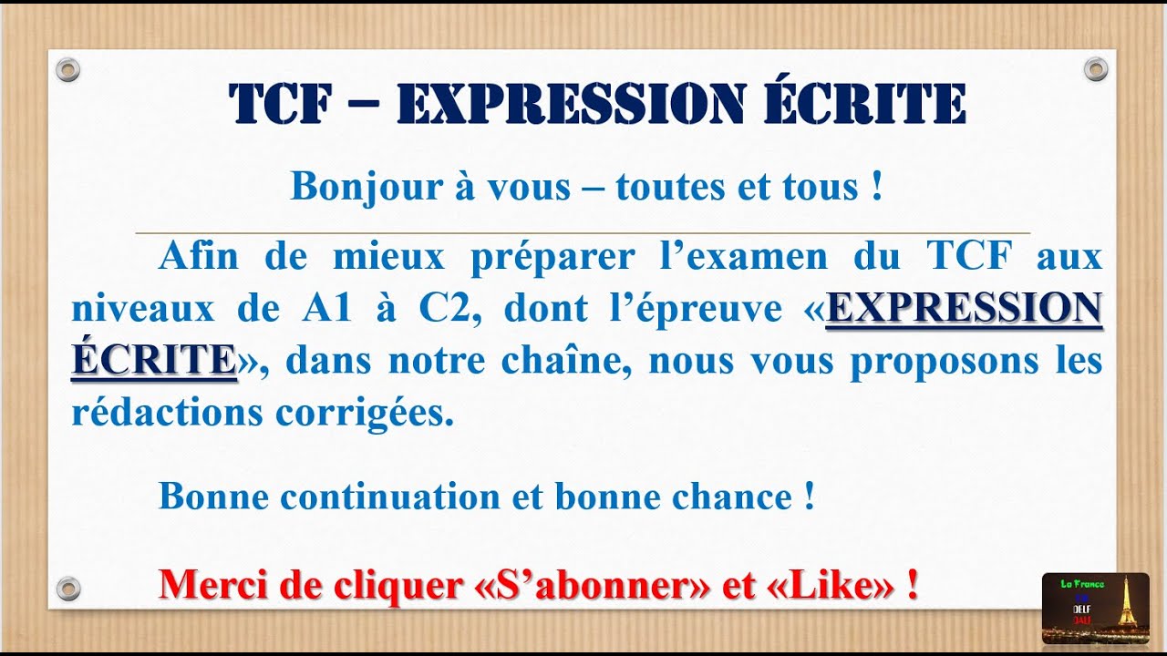 TCF *** L'Expression Écrite avec l'exemple et les rédactions corrigées (Tâche 1-2-3) * Dossier 9