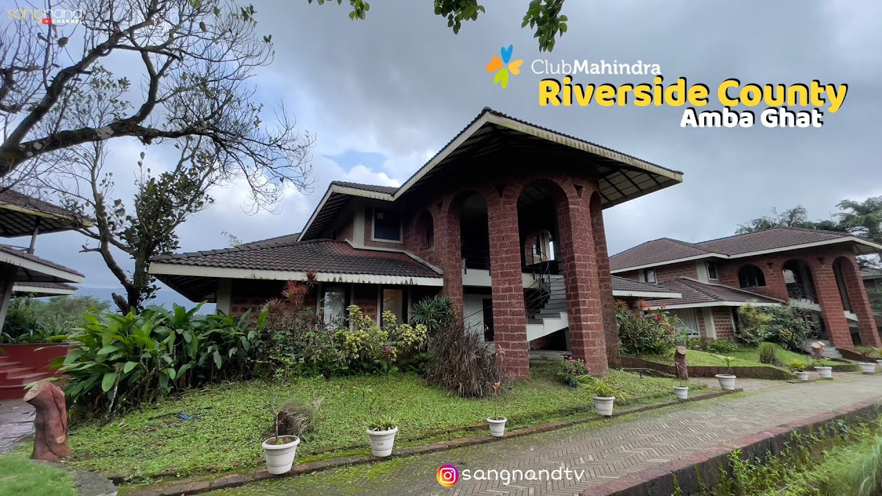 Exploring the Scenic Riverside County Amba Ghat Resort | Club Mahindra Amba Ghat Resorts