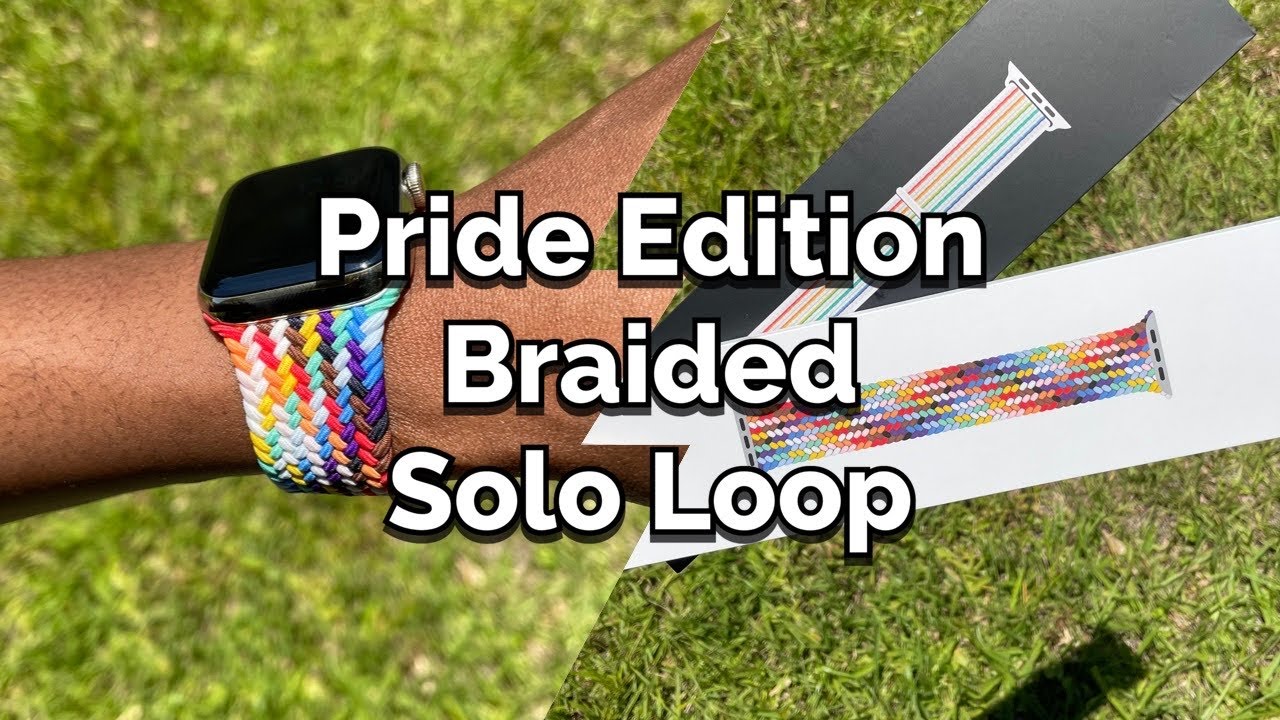 Pride Edition Braided Solo Loop Apple Watch Band (NEW Summer 2021 Color) + Unboxing & Comparisons!