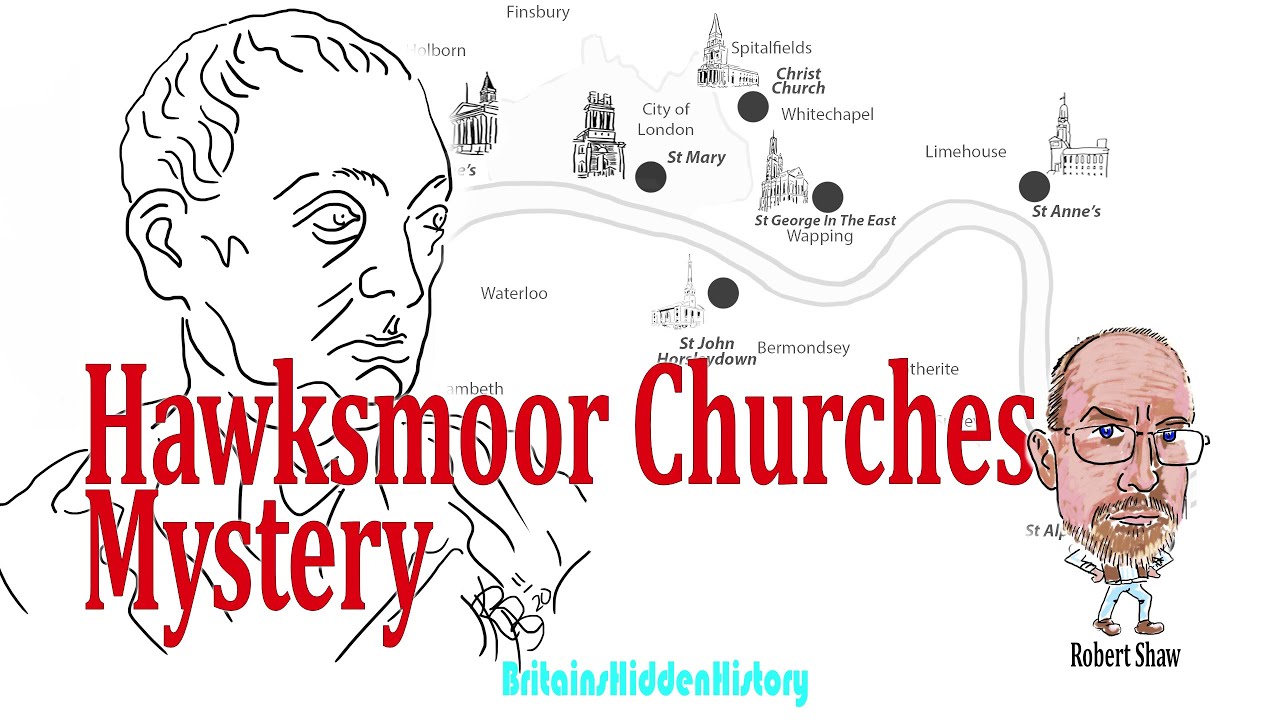 Why are London's Churches where they are - the Hawksmoor mystery.  Robert Shaw