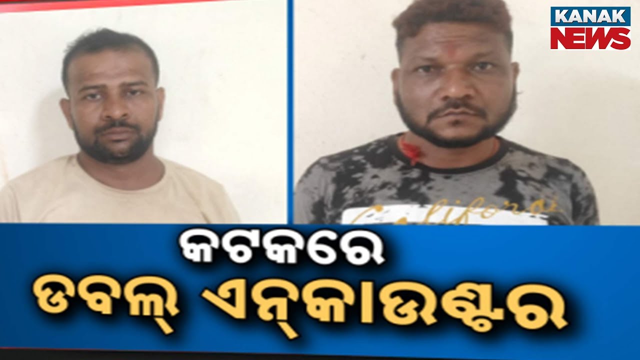 Gunfire in Cuttack After Bhubaneswar: Double Encounter in Choudwar by Commissionerate Police