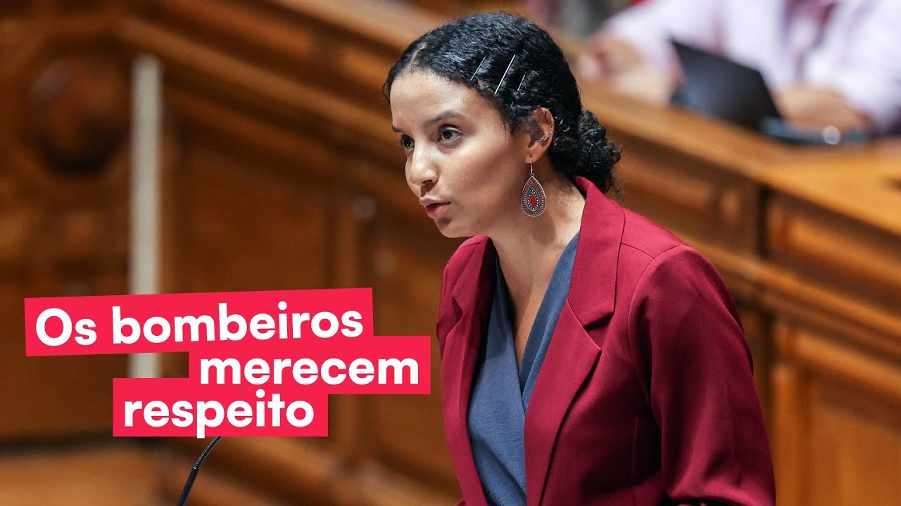 Os bombeirosmerecem respeito | Bloco de Esquerda