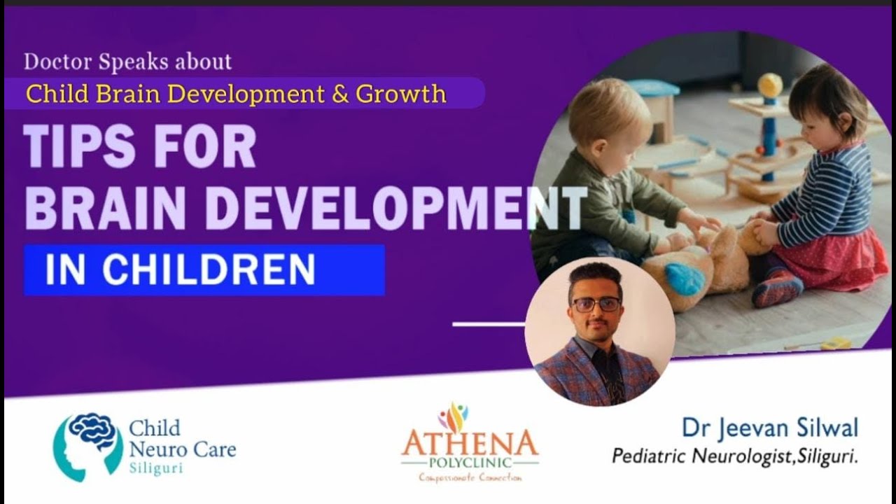Tips for brain development in children II Healthy brain development II Dr Jeevan Silwal