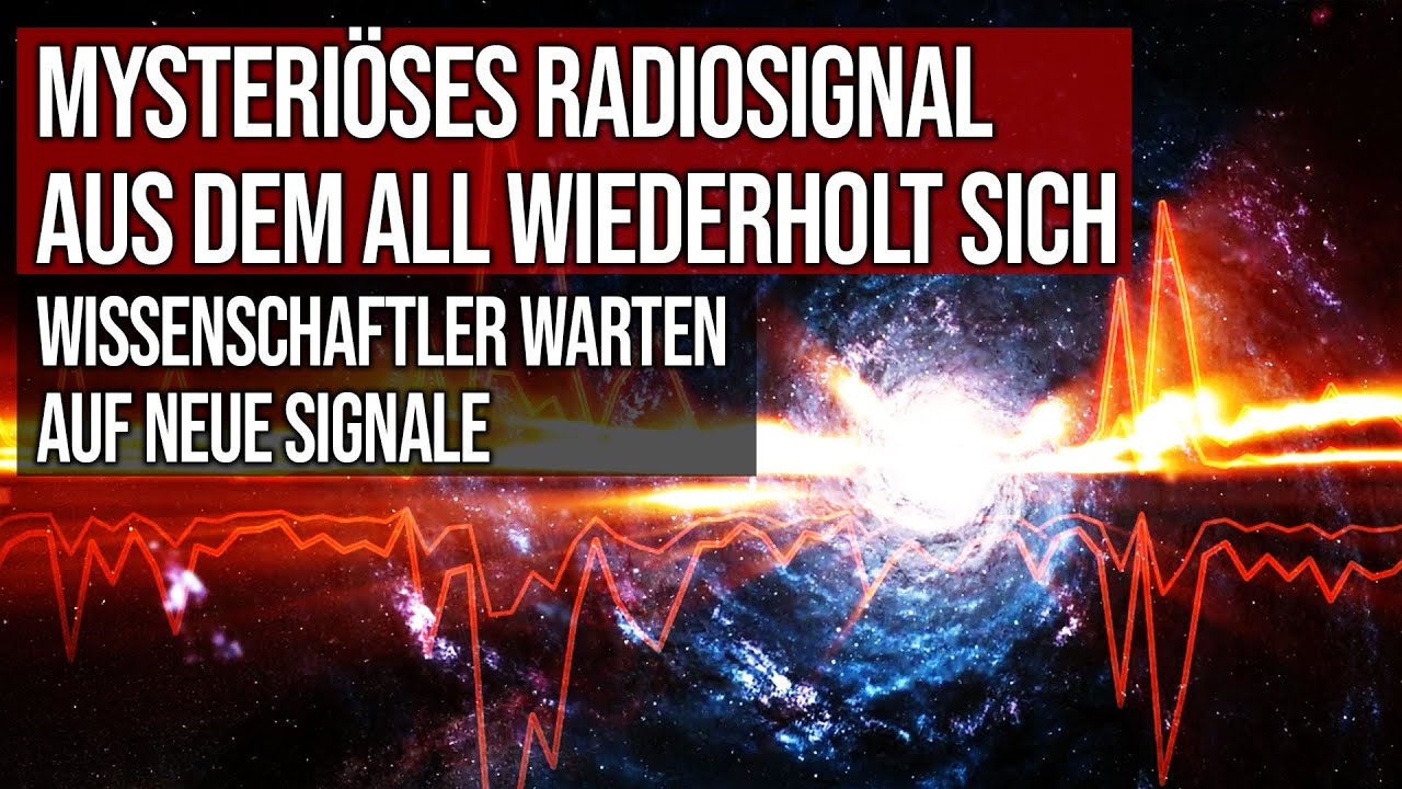 Mysteriöses Radiosignal aus dem All wiederholt sich - Wissenschaftler warten auf neue Signale