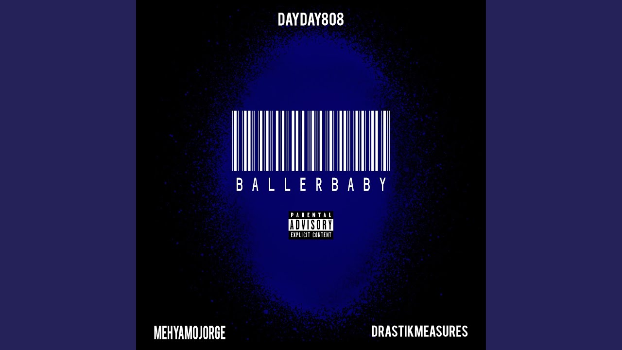 Ballerbaby (feat. Drastik Measures & DayDay808)