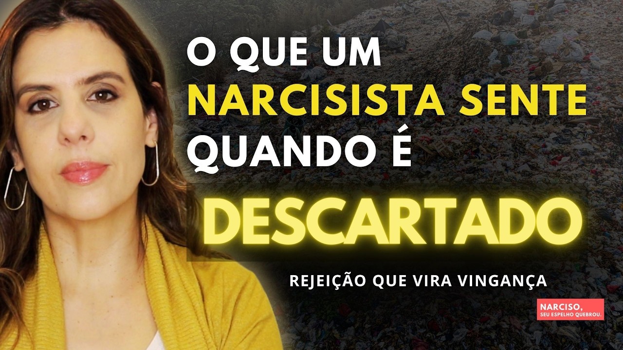 O Que o Narcisista Sente Quando É Descartado