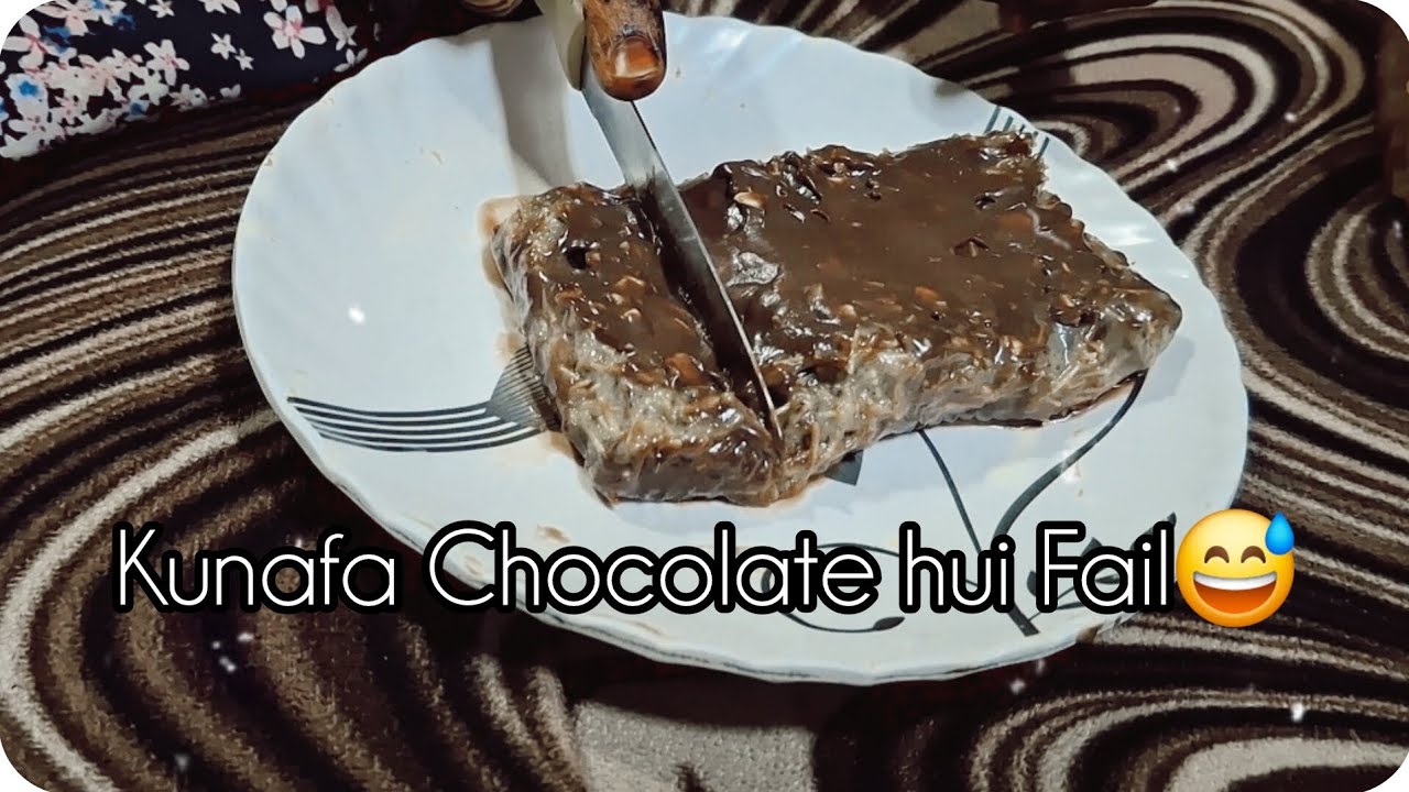 Ayesha ne banayi Kunafa Chocolate but hogyi fail😅| Vlog 