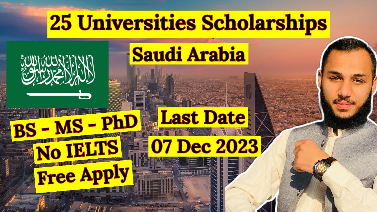 How to Apply for Saudi Arabia Scholarship | Apply for Saudi Arabia Scholarship | Application Process