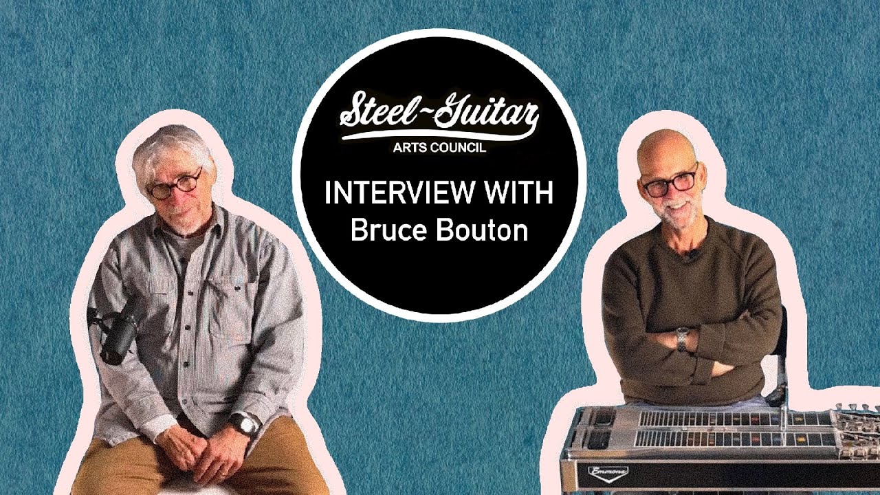 Bruce Bouton Interview - The Steel Guitar Arts Council