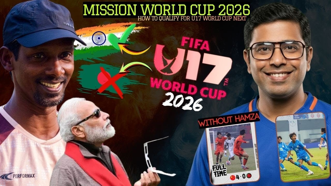 🔴INDIA U17 READY TO QUALIFY FOR  FIFA WORLD CUP? How to Qualify Explained! Bangladesh Football Fall