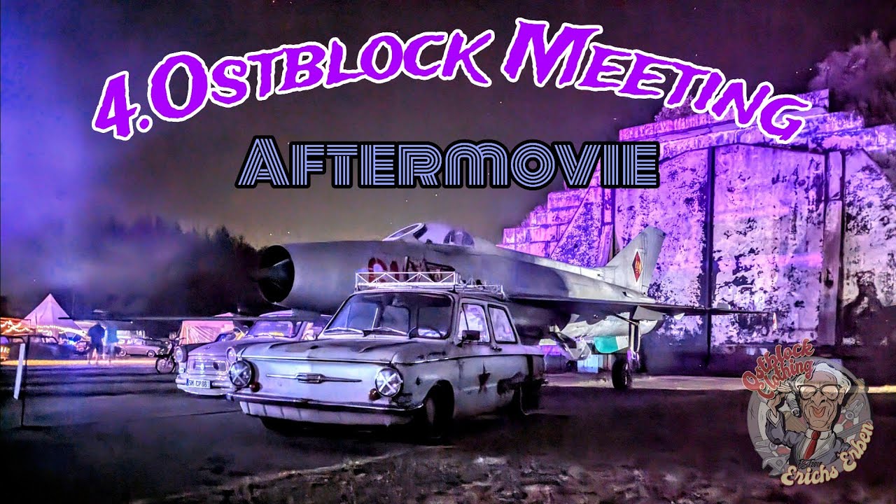 4.Ostblock Meeting - Aftermovie / Erichs Erben Treffen 2023 / Neuhardenberg