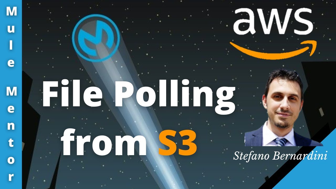 MuleSoft - Amazon AWS S3 - File Polling from S3