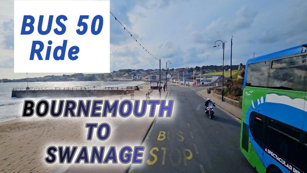 BUS 50 Ride Bournemouth to Swanage