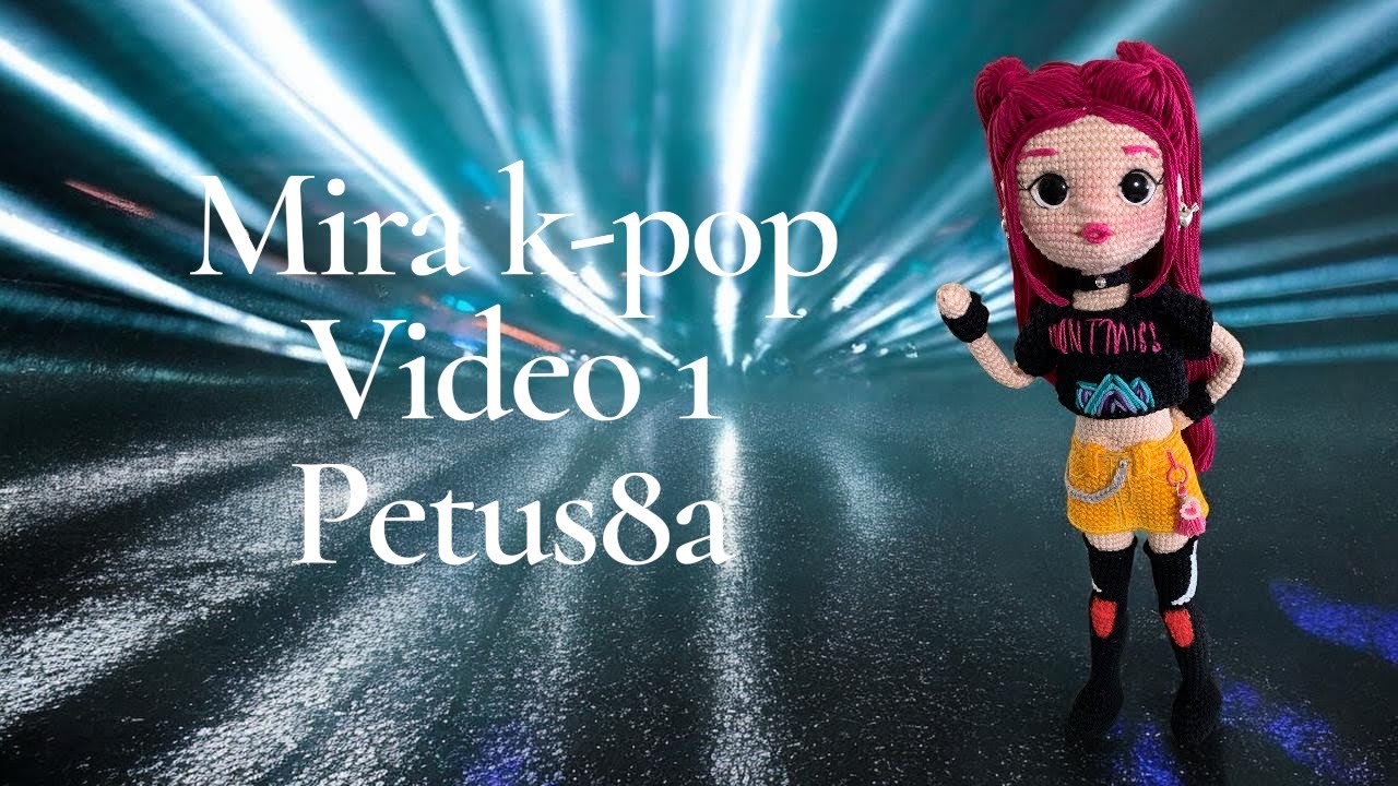 Cómo tejer muñeca Mira 1er. Video Amigurumis by Petus 🌸