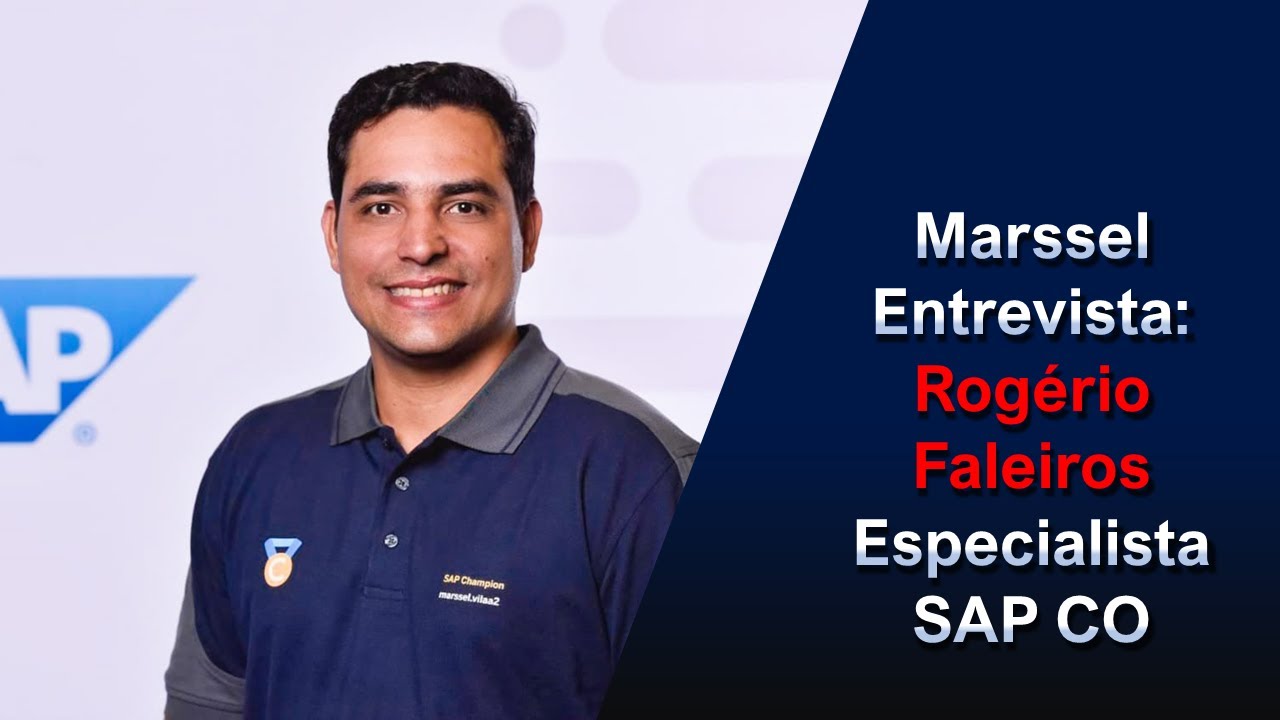Entrevista com Rogério Faleiros - Especialista SAP CO-Material Ledger