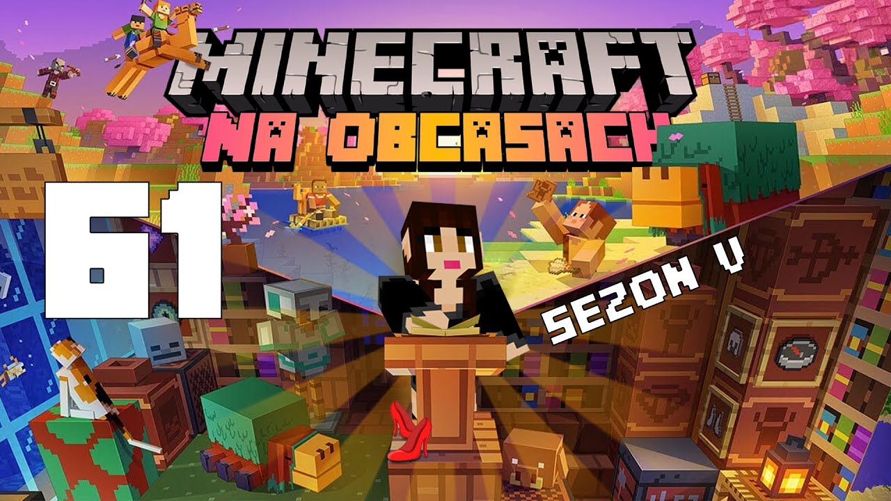 Minecraft na obcasach Sezon V #61 - Ile ten najazd będzie trwać?!