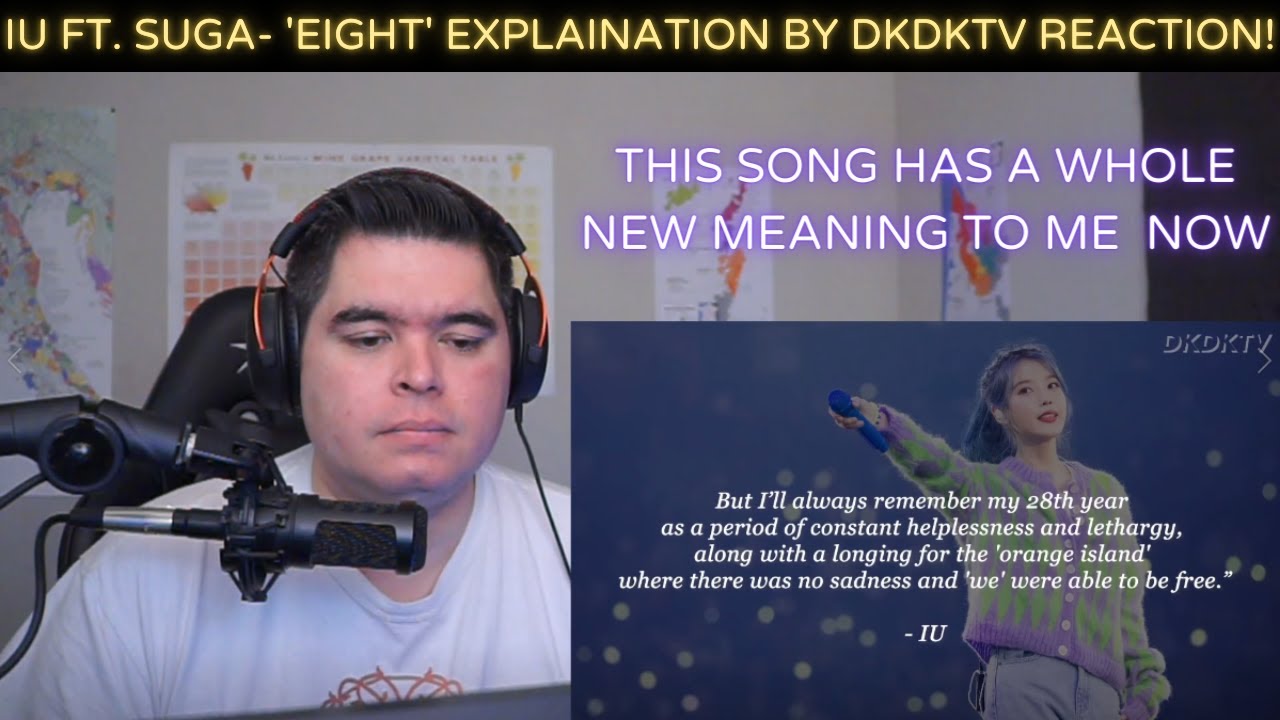 IU - eight (Prod.&Feat. SUGA of BTS) Explained by a Korean REACTION!