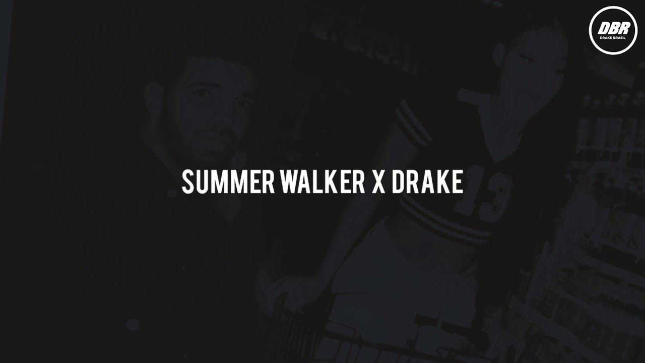 GIRLS NEED LOVE (REMIX) - SUMMER WALKER FEAT. DRAKE | TRADUÇÃO