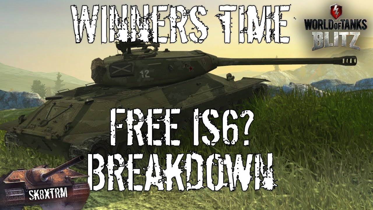 Winners Time Event Breakdown - Free IS6? - Wot Blitz